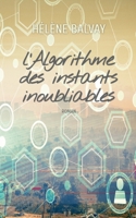 L'Algorithme des instants inoubliables 232226735X Book Cover