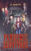 Pandemic Survivors: An Apocalyptic Thriller of Truth, Mutation, and Hope B0FHB4Z7VB Book Cover