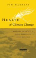 Health and Climate Change (Environment and Health Series) 1853835234 Book Cover