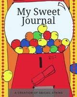 My Sweet Life Journal 0464325056 Book Cover