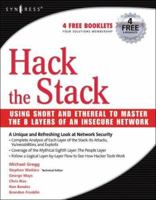 Hack the Stack: Using Snort and Ethereal to Master the 8 Layers of an Insecure Network 1597491098 Book Cover