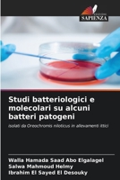 Studi batteriologici e molecolari su alcuni batteri patogeni (Italian Edition) 6208365546 Book Cover