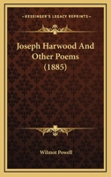 Joseph Harwood And Other Poems (1885) 1120305926 Book Cover