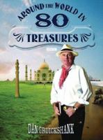 Around the World in 80 Treasures 0753819473 Book Cover