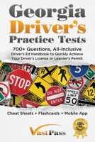 Georgia Driver's Practice Tests: 700+ Questions, All-Inclusive Driver's Ed Handbook to Quickly achieve your Driver's License or Learner's Permit 1955645078 Book Cover