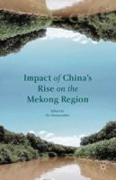 Impact of China's Rise on the Mekong Region 1137476214 Book Cover