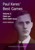 Paul Keres' Best Games: Open and Semi Open Games 1781943354 Book Cover