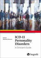 ICD-11 Personality Disorders: A Clinician’s Guide 0889376484 Book Cover