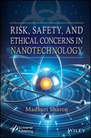 Risk, Safety, and Ethical Concerns in Nanotechnology 1119640385 Book Cover