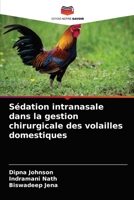 Sédation intranasale dans la gestion chirurgicale des volailles domestiques 6204066269 Book Cover