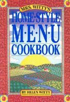 Mrs. Witty's Home-Style Menu Cookbook 0894806904 Book Cover
