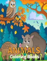 Animals Coloring Books: An Adult Coloring Book Featuring Magnificent African Safari Animals and Beautiful Savanna Landscapes, Plants and Flowers 1699129363 Book Cover