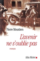 L'Avenir ne s'oublie pas 2226454810 Book Cover