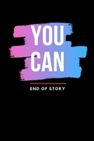 YOU CAN: Inspiration & Motivation Notebook in Black Cover and Two-Tone Shade of Pink and Blue behind "You Can" Text; 6x9 inches 120 Lined Pages; ... from Dad, Mom, Teachers, Coaches, or Boss. 1673879977 Book Cover
