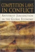 Competition Laws in Conflict: Antitrust Jurisdiction in the Global Economy 0844742015 Book Cover