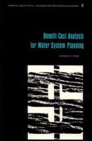 Benefit-Cost Analysis for Water System Planning. (Water resources monograph) 0875903029 Book Cover