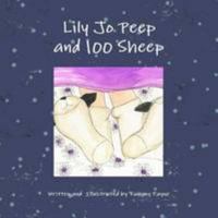 Lily Jo Peep and 100 Sheep 1491840919 Book Cover