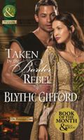 Taken by the Border Rebel 0373297300 Book Cover