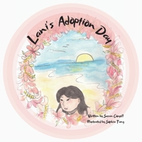 Lani's Adoption Day 1968524053 Book Cover