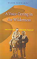 A Voice Crying in the Wilderness: Hubert Richards: What Really Happened? 1856077462 Book Cover