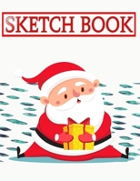 Sketch Book For Markers Best Christmas Ideas: Large Blank Unruled Sketch Book Use As A Journal Sketchbook Diary Or Gift For Men Women Boys Or Girls | ... X 11 Inches 110 Page Fast Prints Good Gift. 1672410568 Book Cover