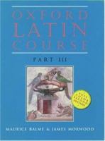 Oxford Latin Course: Part III (2nd Edition) 0195215524 Book Cover