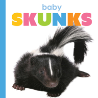 Baby Skunks (Starting Out) 1682775755 Book Cover