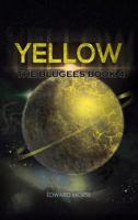 Yellow: The Blugees Book 4 1643760866 Book Cover