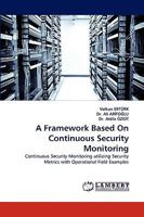 A Framework Based On Continuous Security Monitoring 383835060X Book Cover