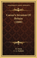 Caesar: Invasion of Britain 1168358086 Book Cover