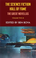 Science Fiction Hall of Fame Volume Two-B: The Great Novellas 1649730578 Book Cover