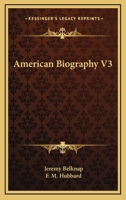 American Biography V3 0548487960 Book Cover