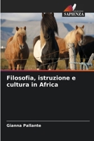 Filosofia, istruzione e cultura in Africa (Italian Edition) 6630363442 Book Cover
