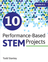 10 Performance-Based STEM Projects for Grades K-1 161821800X Book Cover