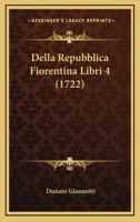 Della Repubblica Fiorentina 1166049795 Book Cover