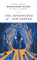 The Adventures of Tom Sawyer Worldview Guide 194764422X Book Cover