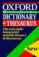 The Oxford Minireference Dictionary & Thesaurus (Oxford Minireference)