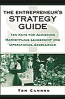 The Entrepreneur's Strategy Guide: Ten Keys for Achieving Marketplace Leadership and Operational Excellence 0275989046 Book Cover