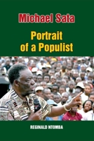Michael Sata: Portrait of a Populist 9982241249 Book Cover