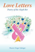 Love Letters: Poetry of the Aleph Bet 1941573509 Book Cover