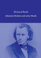Johannes Brahms Und Seine Musik (Classic Reprint) 1160125910 Book Cover