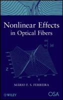 Nonlinear Effects in Optical Fibers 0470464666 Book Cover