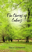 The Chorus of Cedars 1805677349 Book Cover