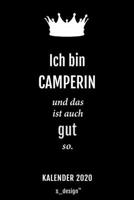 Kalender 2020 f�r Camper / Camperin: Wochenplaner / Tagebuch / Journal f�r das ganze Jahr: Platz f�r Notizen, Planung / Planungen / Planer, Erinnerungen und Spr�che 1671340302 Book Cover