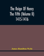 The Reign Of Henry The Fifth (Volume Ii) 1415-1416 9354440576 Book Cover