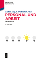 Personal und Arbeit: Übungsbuch (De Gruyter Studium) (German Edition) 3110999315 Book Cover