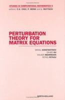 Perturbation Theory for Matrix Equations (Studies in Computational Mathematics) 0444513159 Book Cover