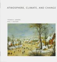 Atmosphere, Climate, and Change 0716760282 Book Cover