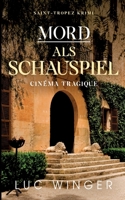 Mord als Schauspiel: Cin?ma tragique 3755784254 Book Cover