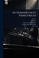 Ad Demonicum Et Panegyricus 1246473437 Book Cover